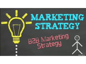 Marketing Strategy: 03. B2B Marketing Strategy