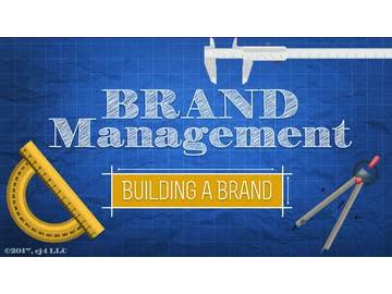Brand Management: 01. Building Your Brand