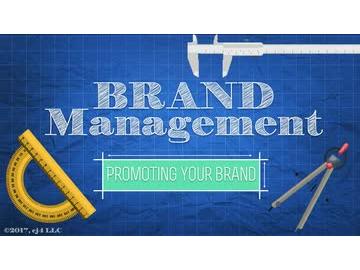 Brand Management: 02. Promoting Your Brand