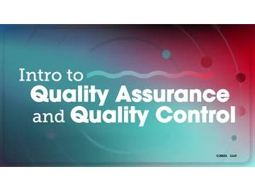 Intro to Quality Assurance and Quality Control