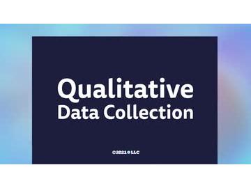 Qualitative Data Collection