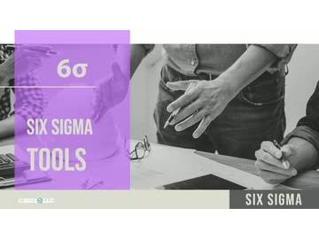 Six Sigma: Six Sigma Tools