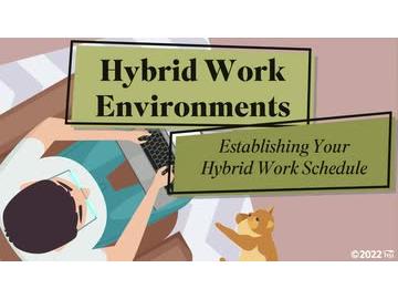 Hybrid Work Environments: Establishing Your Hybrid Work Schedule