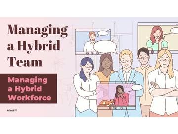 Managing a Hybrid Team: Managing a Hybrid Workforce