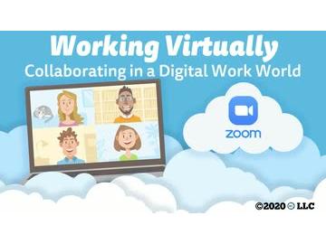 Working Virtually: Collaborating in a Digital Work World