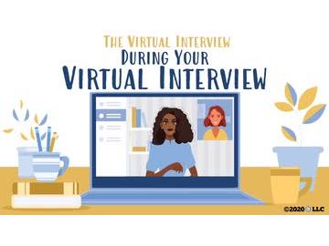 The Virtual Interview: During Your Virtual Interview
