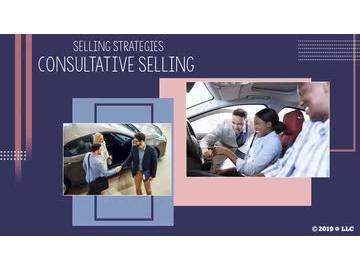 Selling Strategies: Consultative Selling