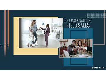 Selling Strategies: Field Sales