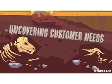 Uncovering Customer Needs