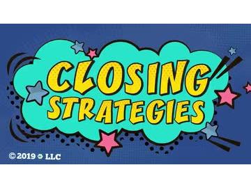 Closing Strategies