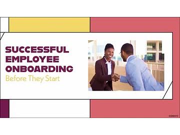 Successful Employee Onboarding: 02. Before They Start