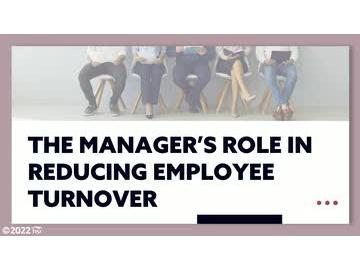 The Manager's Role in Reducing Employee Turnover