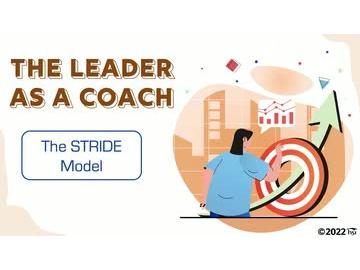 The Leader as a Coach: The STRIDE Model