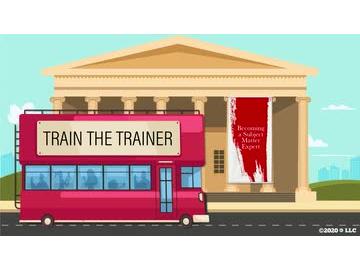 Train the Trainer: Becoming a Subject Matter Expert