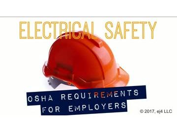 Electrical Safety: 08. OSHA Requirements for Employers