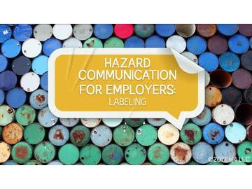 Hazard Communication for Employers: 02. Labeling