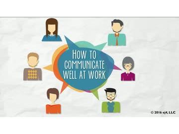 Healthy Communication: 02. How to Communicate Well at Work