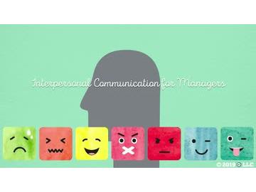 Interpersonal Communication for Managers