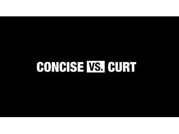 This vs. That: Concise vs. Curt