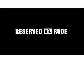 This vs. That: Reserved vs. Rude