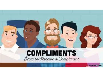Compliments: How to Receive a Compliment