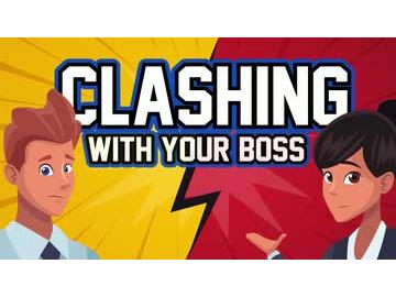 Clashing with Your Boss