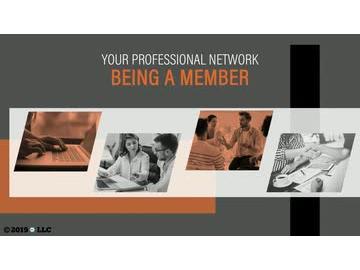 Your Professional Network: Being a Member