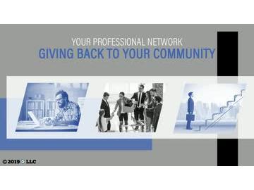 Your Professional Network: Giving Back to Your Community
