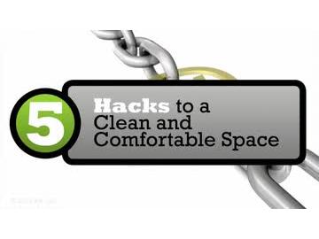 Work Hacks: 5 Hacks to a Clean and Comfortable Space