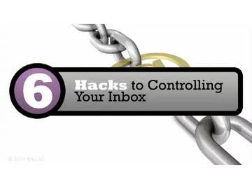 Work Hacks: 6 Hacks to Controlling Your Inbox