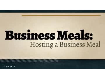 Business Meals: Hosting a Business Meal