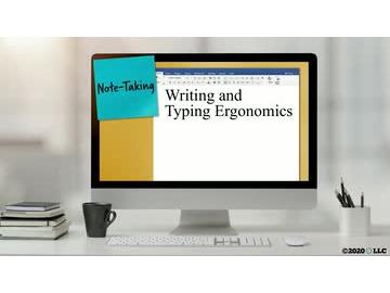 Note-Taking: Writing and Typing Ergonomics