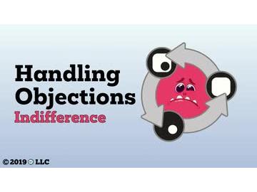 Handling Objections: Indifference