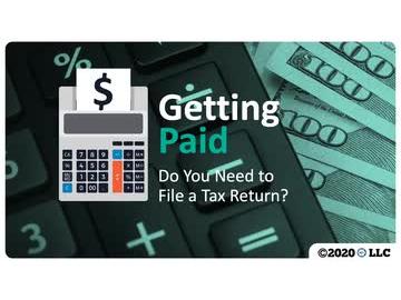 Getting Paid: Do You Need to File a Tax Return?