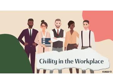 Civility in the Workplace