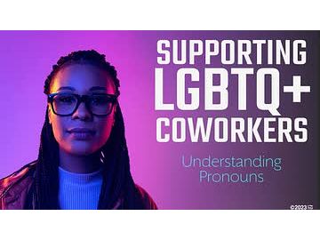 Supporting LGBTQ+ Coworkers: 02. Understanding Pronouns