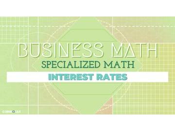 Specialized Math: Interest Rates