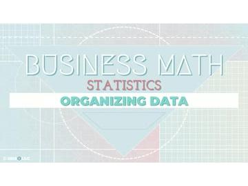 Statistics: Organizing Data