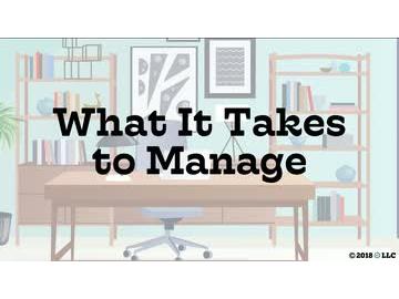 What It Takes to Manage