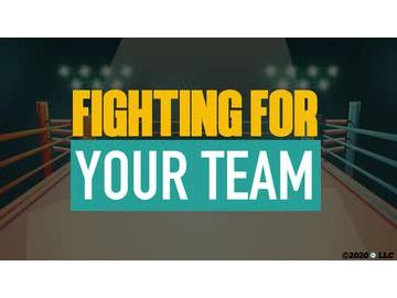 Fighting for Your Team