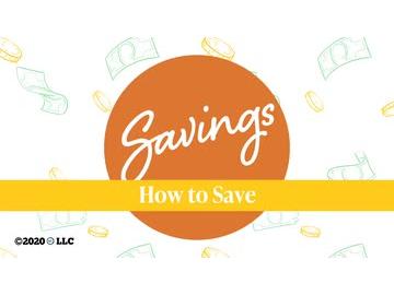 Savings: How to Save