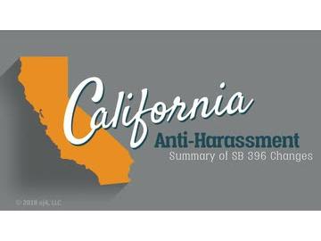 California Anti-Harassment: Summary of SB 396 Changes