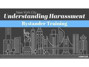 New York City Understanding Harassment: 04. Bystander Training