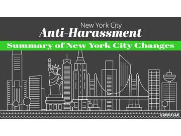 New York City Anti-Harassment: Summary of New York City Changes