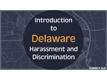 Introduction to Delaware Harassment and Discrimination