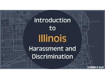 Introduction to Illinois Harassment and Discrimination
