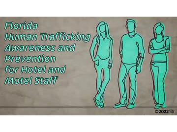 Florida Human Trafficking Awareness and Prevention for Hotel and Motel Staff