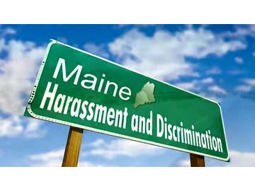Harassment Discrimination - Maine Scenarios