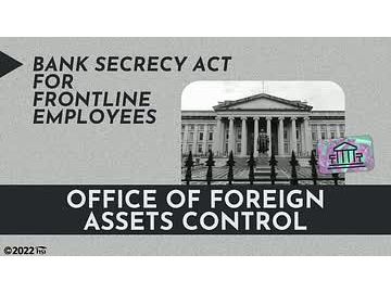 Bank Secrecy Act for Frontline Employees: 05. Office of Foreign Assets Control