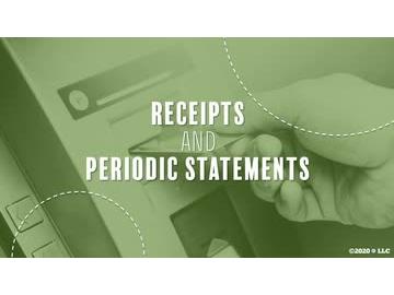 Regulation E: Receipts and Periodic Statements
